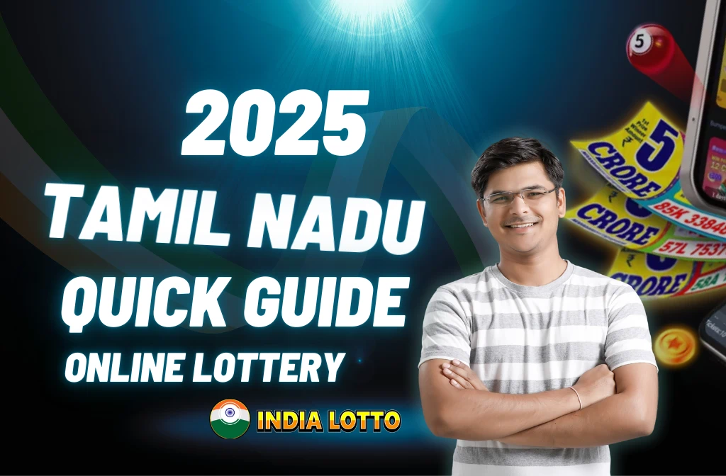 Tamil nadu lottery guide 2025 no state lottery, but players still active